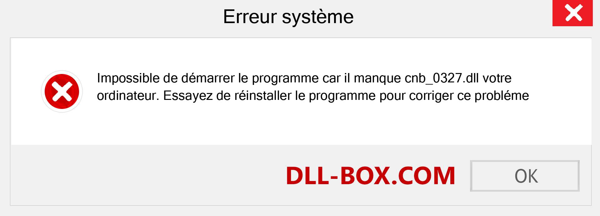Le fichier cnb_0327.dll est manquant ?. Télécharger pour Windows 7, 8, 10 - Correction de l'erreur manquante cnb_0327 dll sur Windows, photos, images